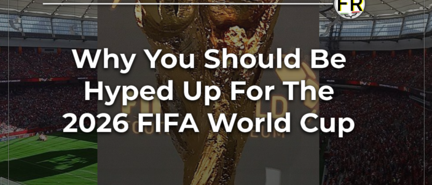 Get Ready for the World’s Biggest Party: FIFA World Cup 2026 is Coming Home!