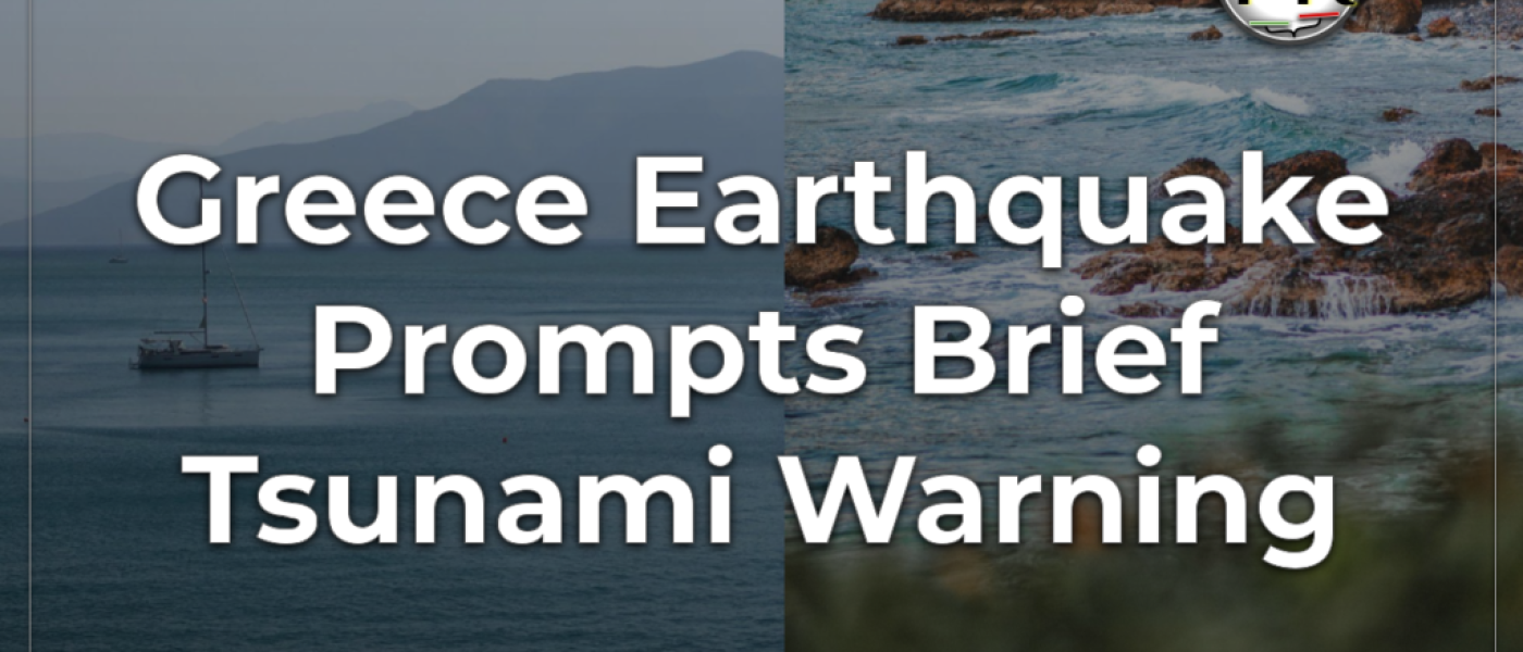 Earthquake Shakes Southern Greece, Tsunami Warning Issued Then Lifted