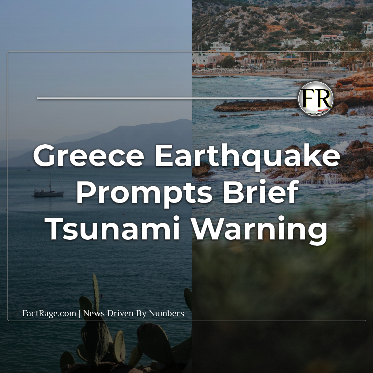 Earthquake Shakes Southern Greece, Tsunami Warning Issued Then Lifted