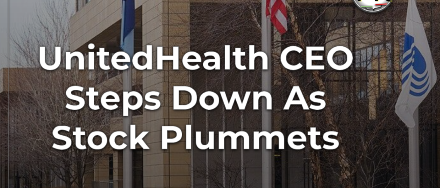 UnitedHealth CEO Resigns; Shares Tumble as Company Suspends Outlook