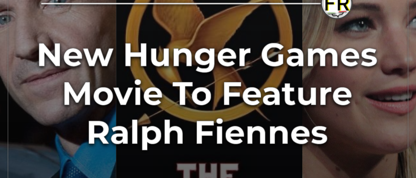New Hunger Games Movie Casts Ralph Fiennes as President Snow