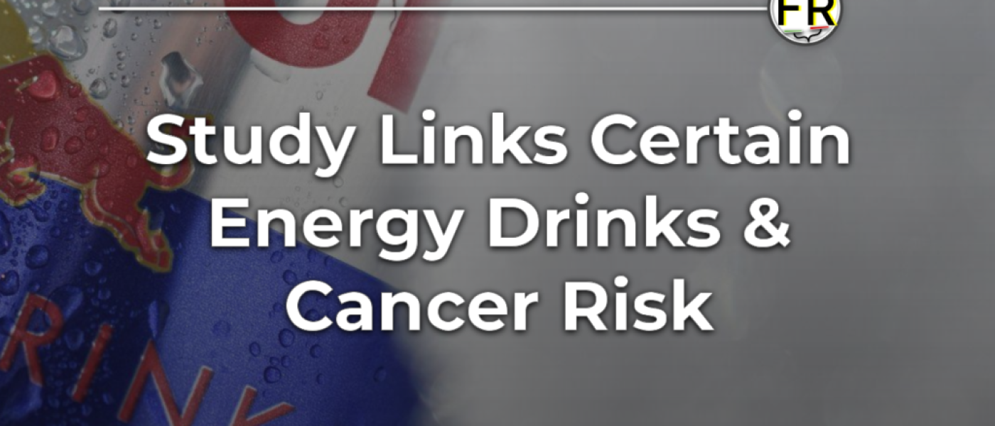 Energy Drink Ingredient Taurine Under Scrutiny for Cancer Link