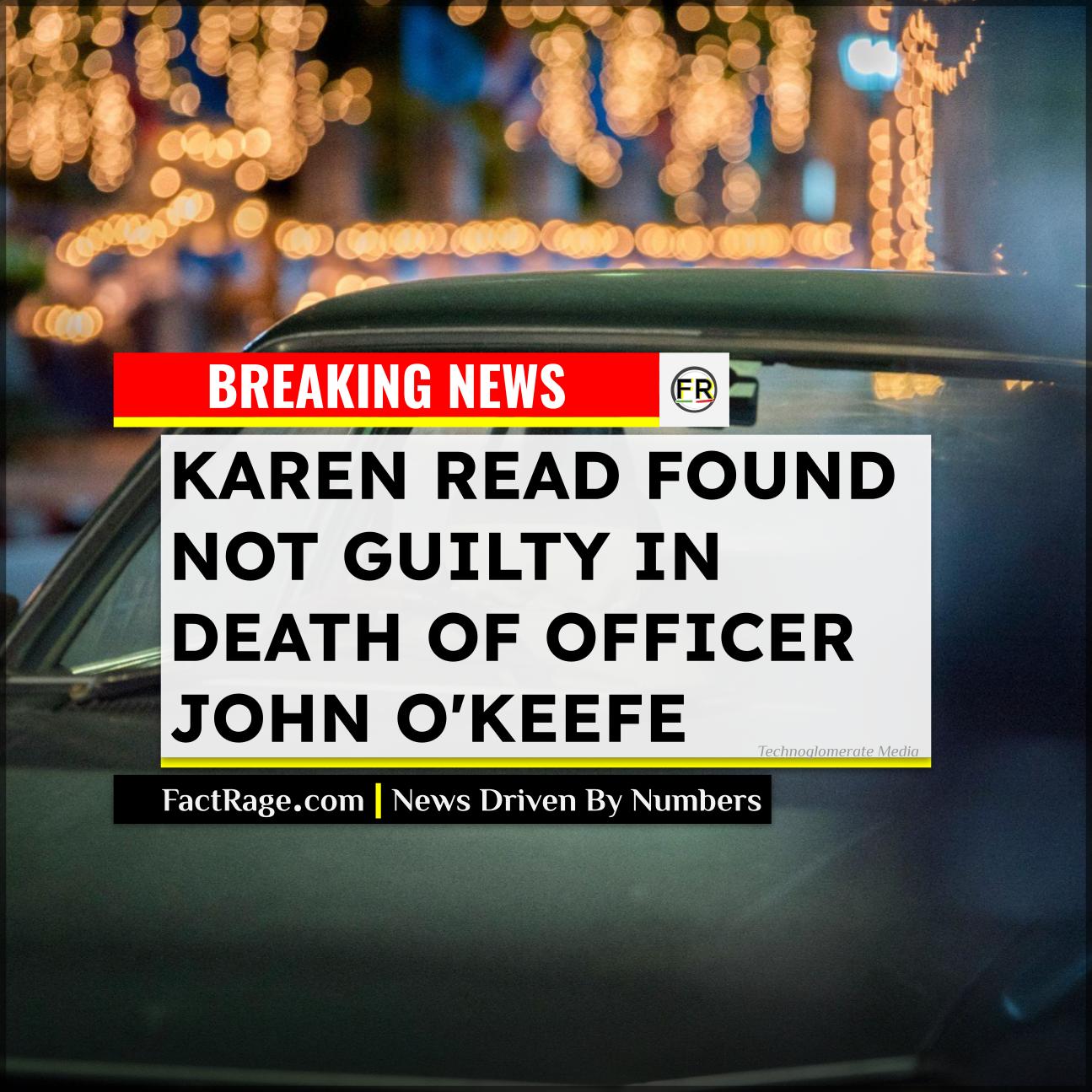 Karen Read Acquitted of Murder, Manslaughter Charges; Convicted on OUI
