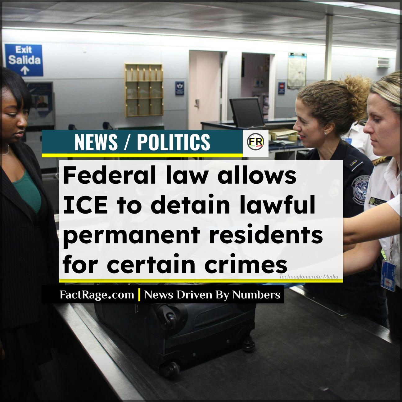 Why Can ICE Detain Green Card Holders? The Policy and Legal Challenges Explained